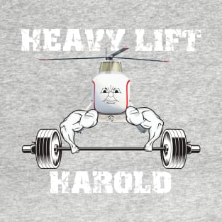 Heavy Lift Harold T-Shirt